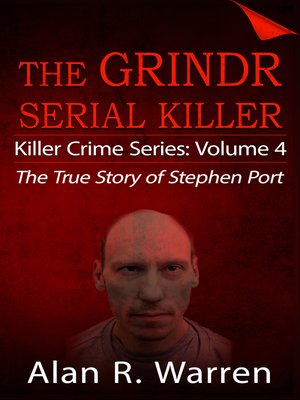 cover image of The Grindr Serial Killer ; the True Story of Serial Killer Stephen Port